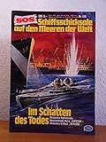 sos schiffsschicksale auf den meeren der welt  SOS - Schiffsschicksale auf den Meeren der Welt. Nr 126: Im Schatten des Todes. Britisches Kommando-Unternehmen-Kanu \