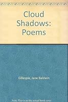 Cloud Shadows: Poems 0872331016 Book Cover