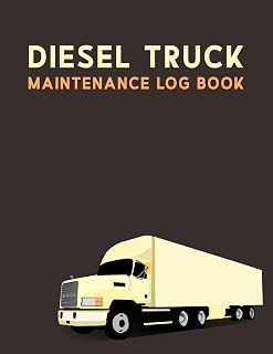 Diesel Truck Maintenance Log Book: Automotive Service Schedule Tracker