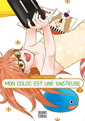 Mon Coloc' est une Gameuse — Tome 3