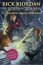 The Staff of Serapis (Percy Jackson & Kane Chronicles Crossover (Demigods and Magicians) Book 2)