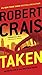 Taken (Elvis Cole and Joe Pike Book 15)