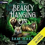 Cover of Bearly Hanging On