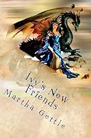 Ivy's New Friends 1514177242 Book Cover