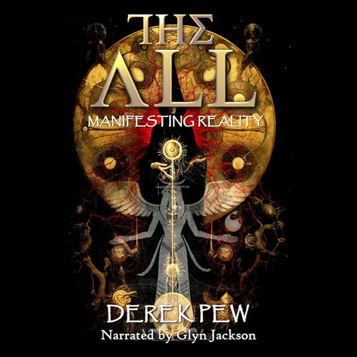 The All: Manifesting Reality by Derek Pew episode artwork