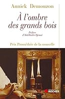 A L'Ombre Des Grands Bois 2268004511 Book Cover