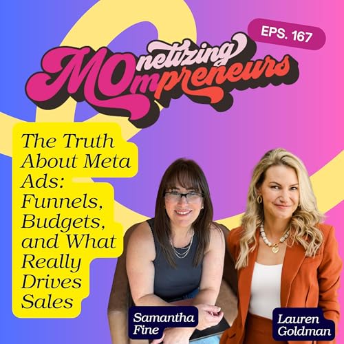 167 The Truth About Meta Ads: Funnels, Budgets, and What Really Drives Sales