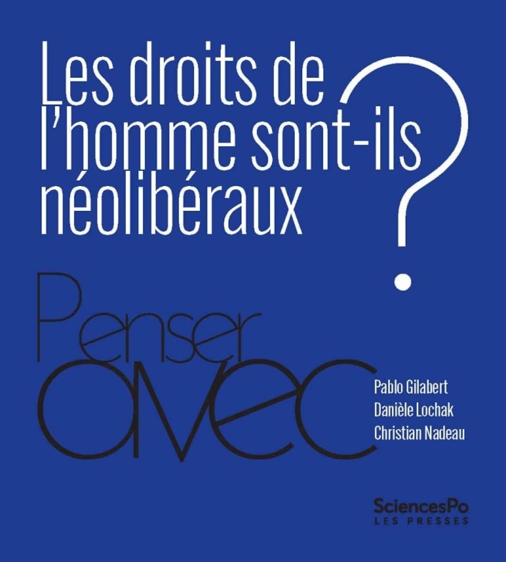 Les droits de l’homme sont-ils néolibéraux ?