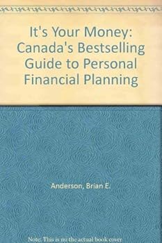 Hardcover It's Your Money: Canada's Bestselling Guide to Personal Financial Planning Book