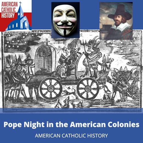 Pope Night in the American Colonies