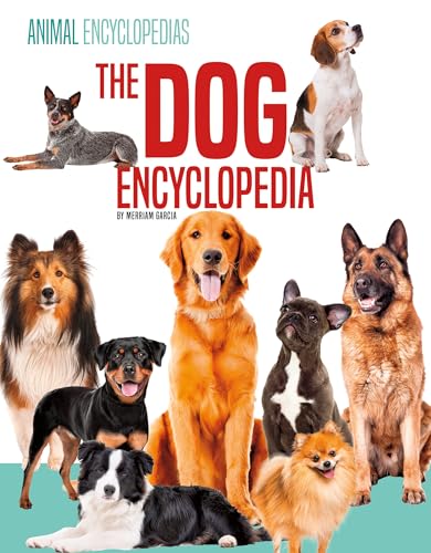 Dog Encyclopedia (Animal Encyclopedias Set 1)