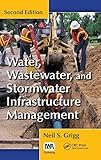Water, Wastewater, and Stormwater Infrastructure Management