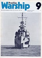 Warship Profile 9: USS Charles Ausburne, Fletcher Class Destroyer 1942-1967 B0007B4GA2 Book Cover