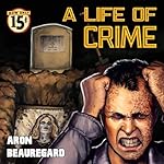 Cover of A Life of Crime