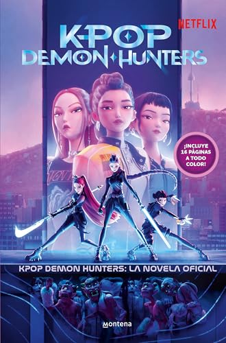 KPop Demon Hunters - La novela oficial: Retelling oficial (Montena)