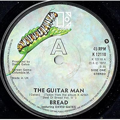 The Guitar Man - Bread featuring David Gates 7" 45
