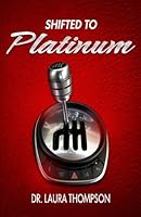 Shifted to Platinum 0615800920 Book Cover