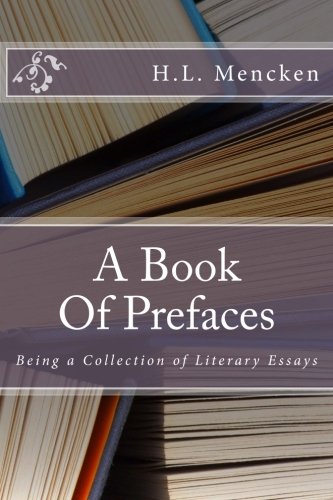 A Book Of Prefaces: Being a Collection of Liter... 1500699683 Book Cover