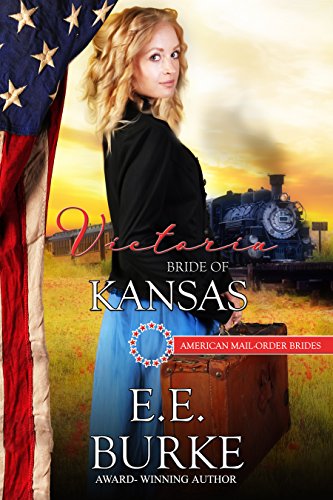 Victoria Bride of Kansas: American Mail Order Brides