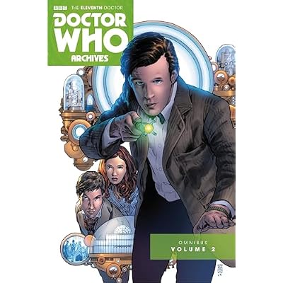Doctor Who: The Eleventh Doctor Archives: Omnibus Volume Two