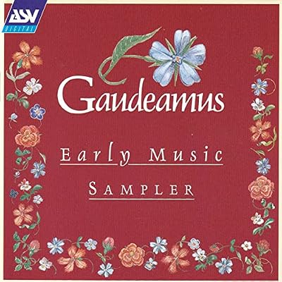 Gaudeamus - Early Music Sampler
