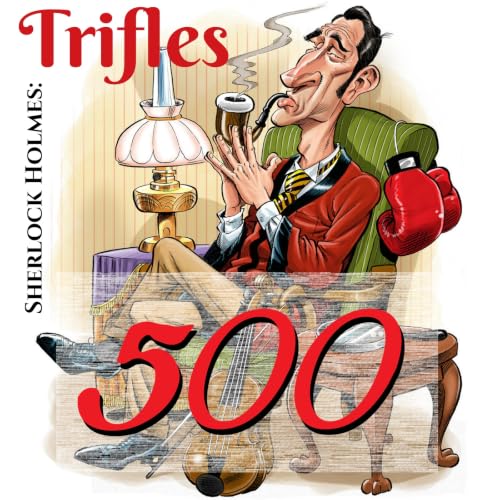 Trifles @ 500