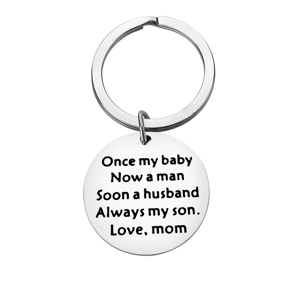 Dabihu To My Son Gifts from Mom Wedding Gift for Bridegroom Inspirational Keyring for Son Once My Baby Soon A Husband Always My Son Keychain Engagement Gift Keyring for Son Christmas Keyring for Kid