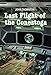 Last Flight of the Conestoga (Colony Ship Conestoga Book 8)