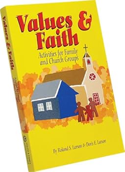 Values & Faith: Activities for family and church groups