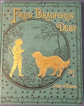 Hardcover Harry and Fred's Story Book - Harry Bradford's Crusade and Fred Bradford's Debt Book