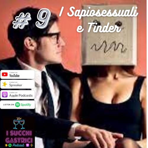 #9 Sapiosessuali e Tinder