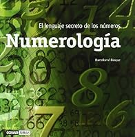 Numerologia/ Numerology: Que Reveland Los Numeros Significado Y Mensajes De Los Numeros (Inspiraciones) 8475565352 Book Cover
