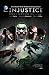 Injustice: Gods Among Us, Vol. 1 (Injustice: God Among Us)