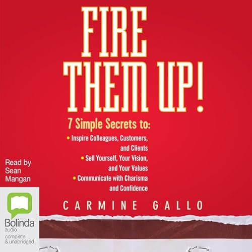Fire Them Up! Audiolivro Por Carmine Gallo capa