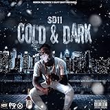  Cold and Dark [Explicit]