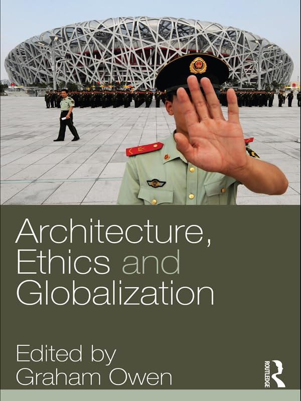 Architecture, Ethics and Globalization English Edition livre théorie culturelle