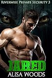 Jared (Riverwise Private Security 3) - Wolf Shifter Paranormal Romance