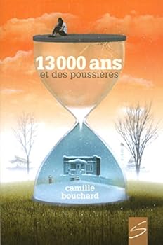 Paperback 13 000 ans et des poussieres [French] Book