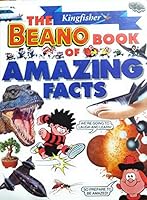 The " Beano" Book of Amazing Facts 1856974774 Book Cover