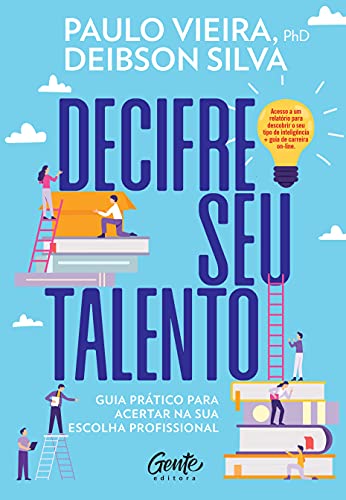 DECIFRE SEU TALENTO: Guia prático para acertar na sua escolha pro...