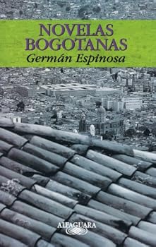 Paperback Novelas Bogotanas / Bogotanian Novels [Spanish] Book