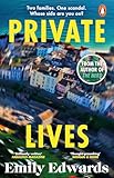 Private Lives: The unputdownable, must-read new novel from the bestselling author of Richard and Judy Book Club pick The Herd (English Edition)