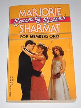 FOR MEMBERS ONLY (Sorority Sisters, No 1) - Book #1 of the Sorority Sisters