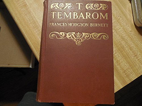 T. Tembarom / by Frances Hodgson Burnett ... il... B00663LD9C Book Cover