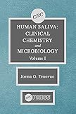 Human Saliva, Volume I: Clinical Chemistry and Microbiology