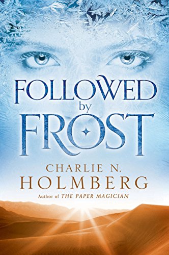 Followed by Frost Followed by Frost