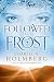 Followed by Frost