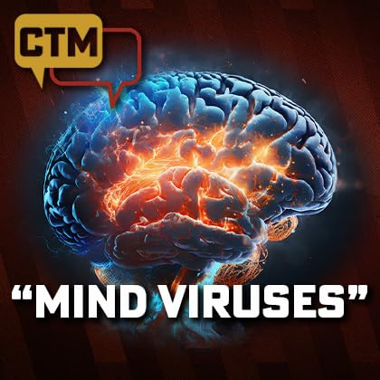 The &ldquo;Mind Viruses:&rdquo; From Covid to Climate