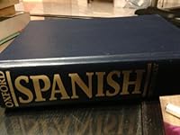 The Oxford Spanish Dictionary 0198645031 Book Cover