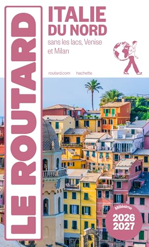 Guide du Routard Italie du Nord 2026/27
